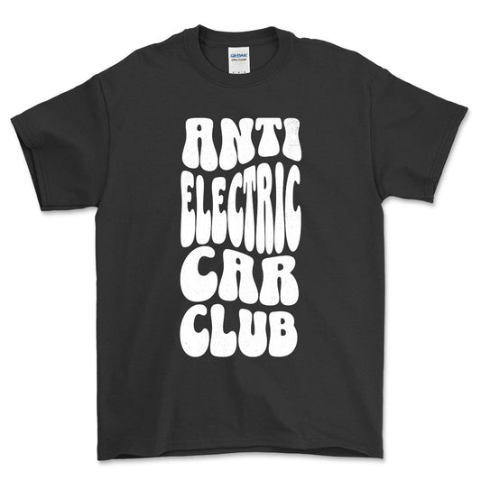 Anti Electric Car Club - Unisex T-Shirt , Bomuld-Beklædning-Garage Culture-Sort-S-Forside-Garage Culture Shop- garage - man cave - merchandise