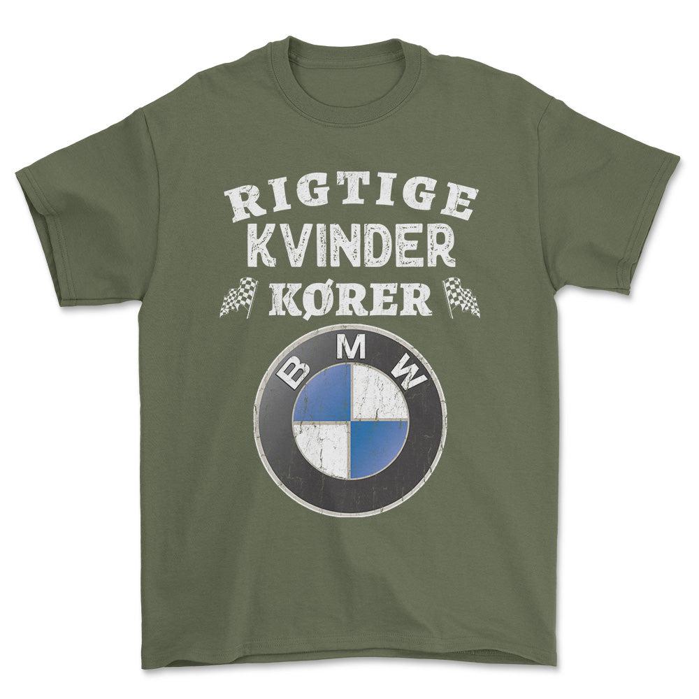 BMW Rigtige Kvinder Kører BMW - Unisex T-Shirt , Bomuld-Beklædning-BMW-Grøn Militær-S-Forside-Garage Culture Shop- garage - man cave - merchandise