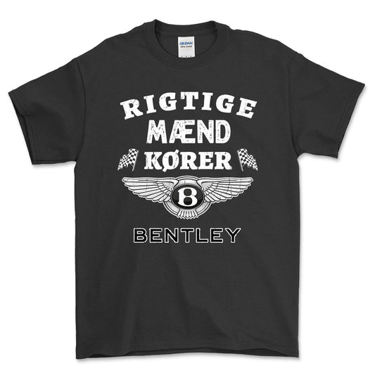 Bentley Rigtige Mænd Kører Unisex T-Shirt , Bomuld-Beklædning-Bentley-Sort-S-Forside-Garage Culture Shop- garage - man cave - merchandise