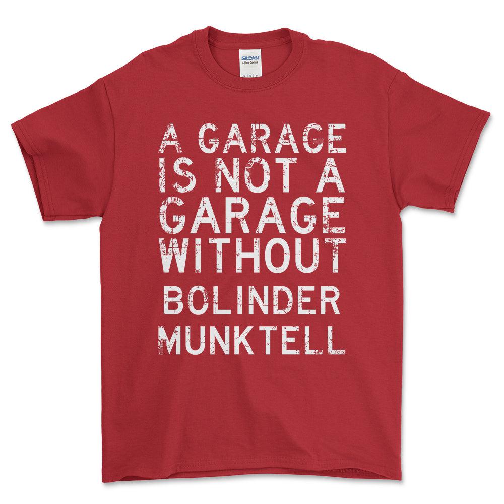 Bolinder Munktell - A Garage Is Not A Garage Without Bolinder Munktell - Unisex T-Shirt , Bomuld-Beklædning-Bolinder Munktell-Rød-S-Forside-Garage Culture Shop- garage - man cave - merchandise