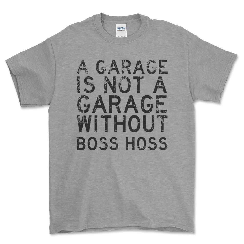 Boss Hoss - A Garage Is Not A Garage Without Boss Hoss - Unisex T-Shirt , Bomuld-Beklædning-Boss Hoss-Grå Sport-S-Forside-Garage Culture Shop- garage - man cave - merchandise