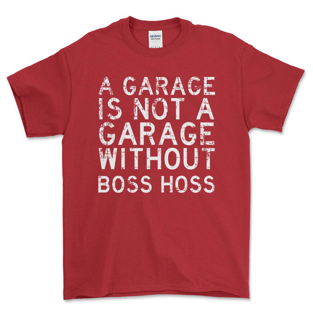 Boss Hoss - A Garage Is Not A Garage Without Boss Hoss - Unisex T-Shirt , Bomuld-Beklædning-Boss Hoss-Rød-S-Forside-Garage Culture Shop- garage - man cave - merchandise