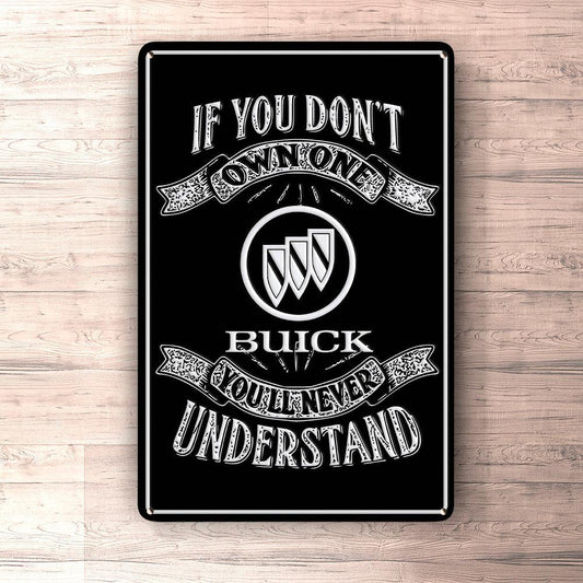 Buick If You Dont Own One Buick Youll Never Understand Skilte, Musemåtte, Dørmåtte-Skilte-Buick-Garage Culture Shop- garage - man cave - merchandise