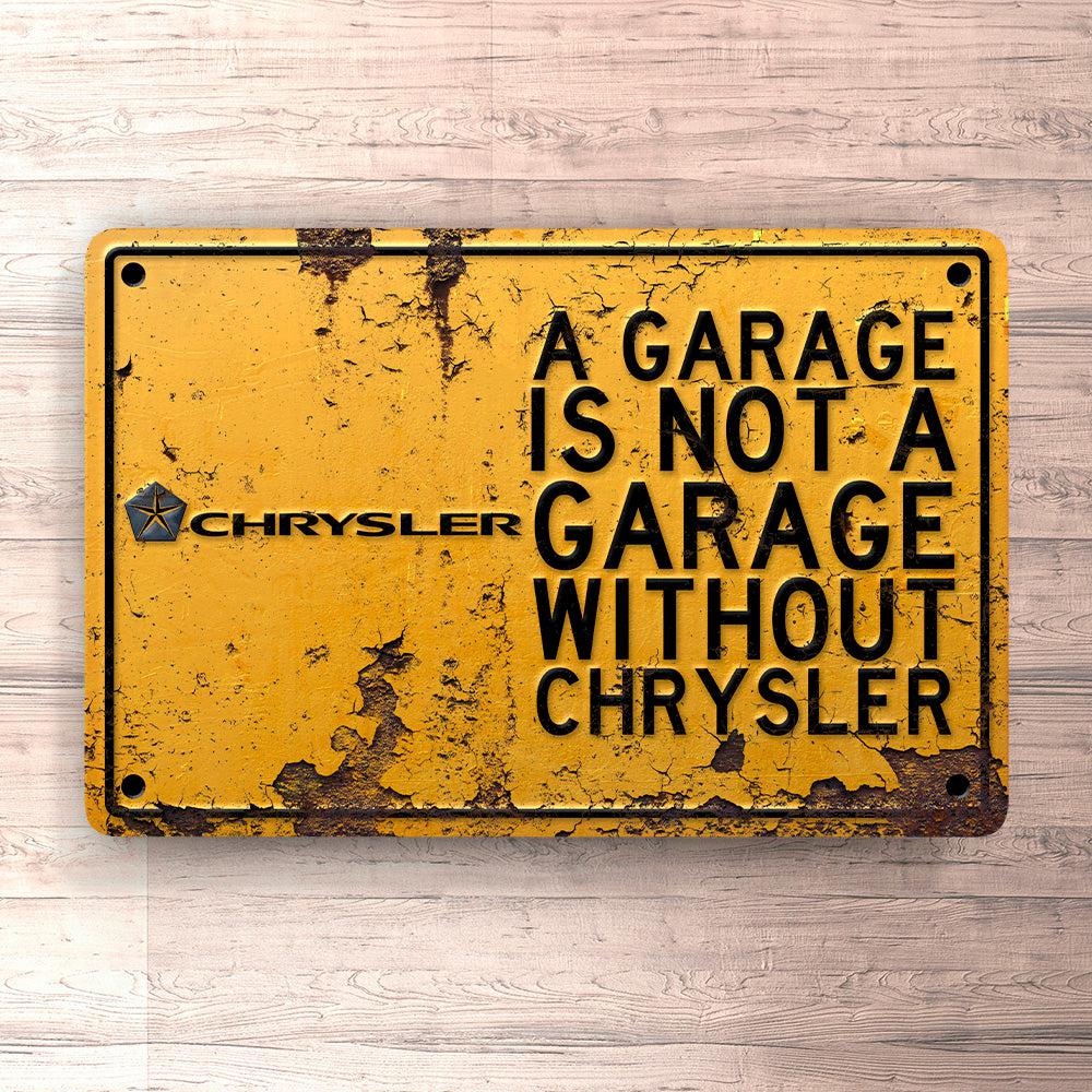 Chrysler A Garage Is Not A Garage Without Chrysler Skilte, Musemåtte, Dækkeserviet, Dørmåtte-Skilte-Chrysler-Garage Culture Shop- garage - man cave - merchandise