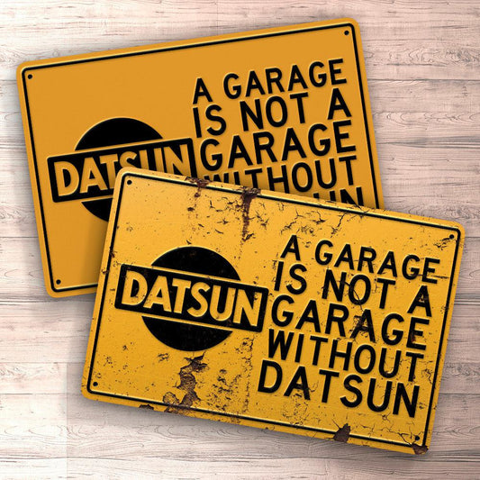 Datsun A Garage Is Not A Garage Without Datsun Skilte, Musemåtte, Dørmåtte-Skilte-Datsun-Garage Culture Shop- garage - man cave - merchandise