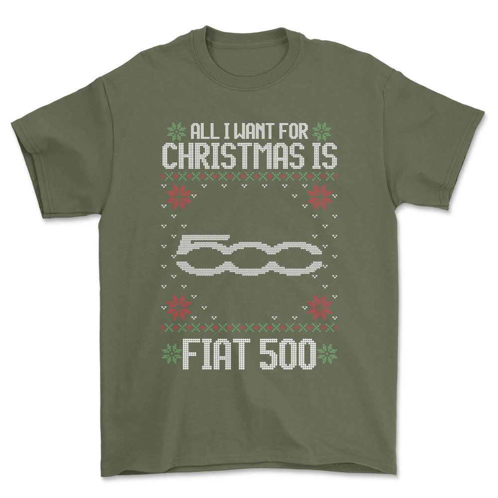 Fiat 500 - All I Want For Christmas - Unisex T-Shirt , Bomuld-Beklædning-Fiat-Grøn Militær-S-Forside-Garage Culture Shop- garage - man cave - merchandise