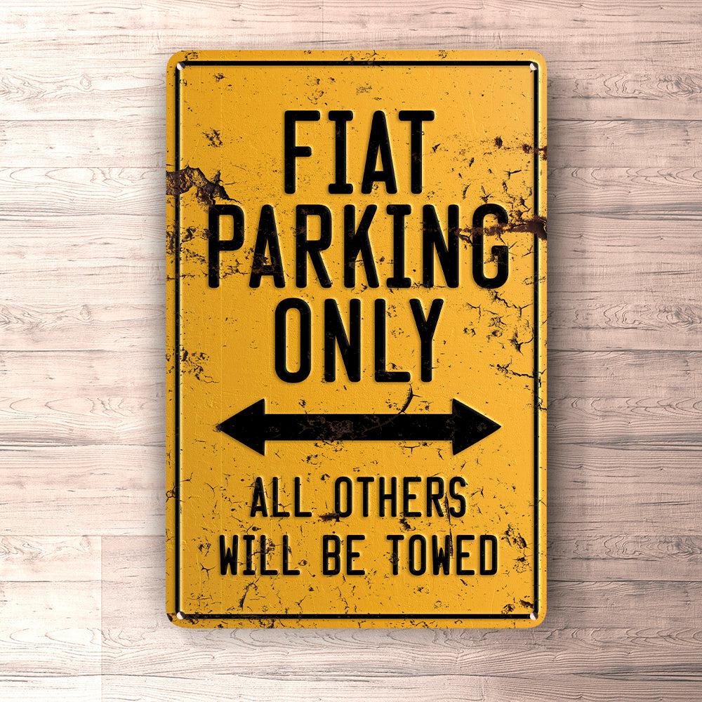Fiat Parking Only Skilte, Musemåtte, Dækkeserviet, Dørmåtte-Parking skilte-Fiat-Garage Culture Shop- garage - man cave - merchandise