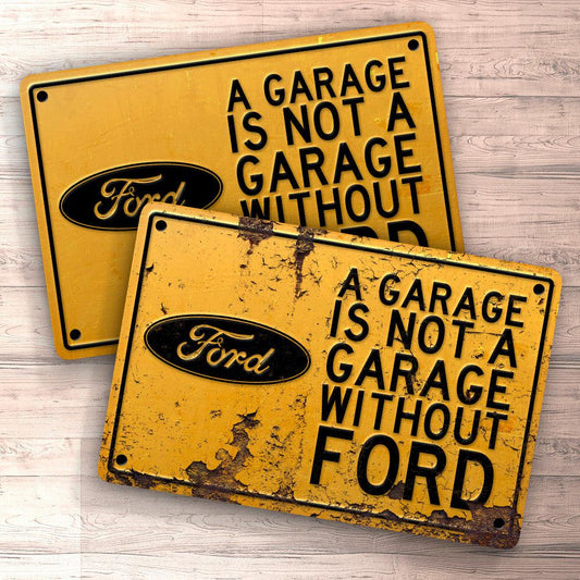 Ford A Garage Is Not A Garage Without Ford Skilte, Musemåtte, Dørmåtte-Skilte-Ford-Garage Culture Shop- garage - man cave - merchandise