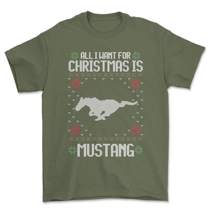 Ford Mustang - All I Want For Christmas - Unisex T-Shirt , Bomuld-Beklædning-Ford-Grøn Militær-S-Forside-Garage Culture Shop- garage - man cave - merchandise