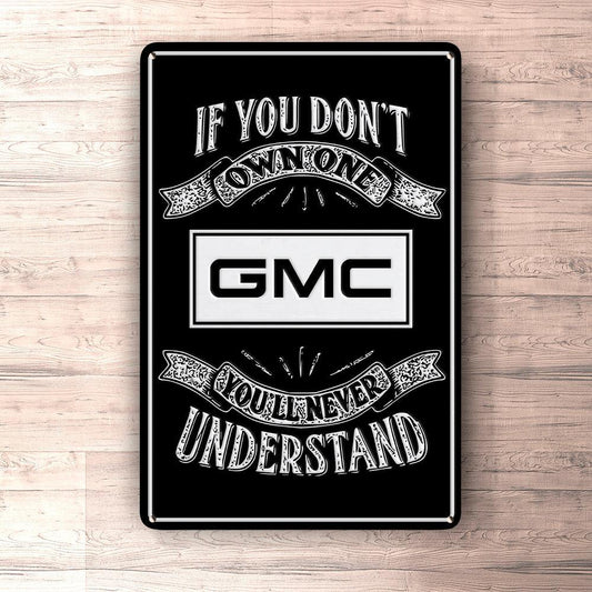 Gmc If You Dont Own One Gmc Youll Never Understand Skilte, Musemåtte, Dørmåtte-Skilte-GMC-Garage Culture Shop- garage - man cave - merchandise