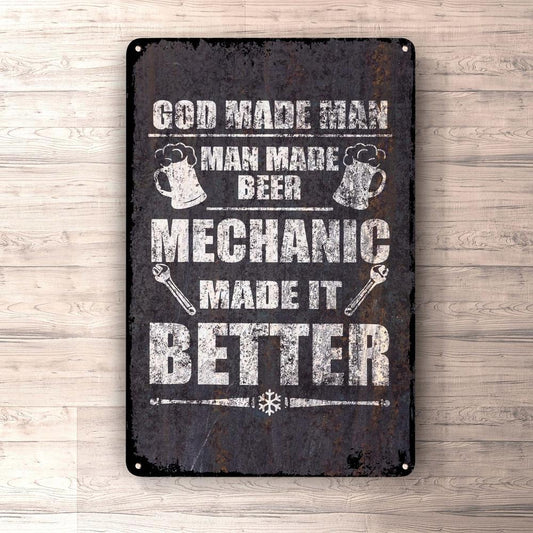 God Made Man Man Made Beer Mechanic Made It Better Skilte, Musemåtte, Dørmåtte-Skilte-Funny Garage-Garage Culture Shop- garage - man cave - merchandise