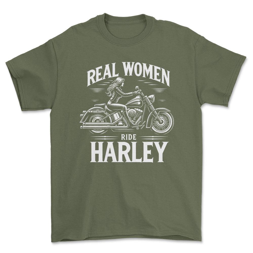 Harley Real Women Ride Harley - Unisex T-Shirt , Bomuld-Beklædning-Harley Davidson-Grøn Militær-S-Forside-Garage Culture Shop- garage - man cave - merchandise