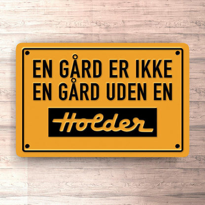 Holder En Gård Er Ikke En Gård Uden En Holder Skilte, Musemåtte, Dørmåtte-Skilte-Holder-Garage Culture Shop- garage - man cave - merchandise