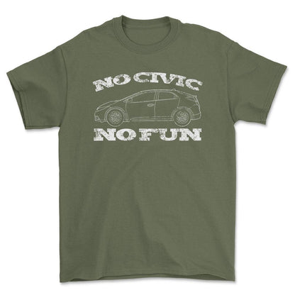 Honda No Civic No Fun Unisex T-Shirt , Bomuld-Beklædning-Honda-Grøn Militær-S-Forside-Garage Culture Shop- garage - man cave - merchandise