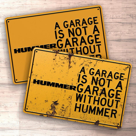 Hummer A Garage Is Not A Garage Without Hummer Skilte, Musemåtte, Dørmåtte-Skilte-Hummer-Garage Culture Shop- garage - man cave - merchandise