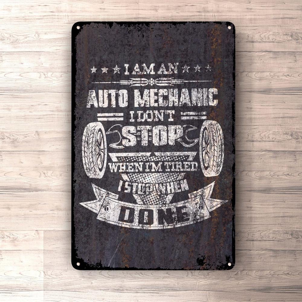 I Am An Auto Mechanic I Dont Stop When Im Tired Skilte, Musemåtte, Dørmåtte-Skilte-Funny Garage-Garage Culture Shop- garage - man cave - merchandise