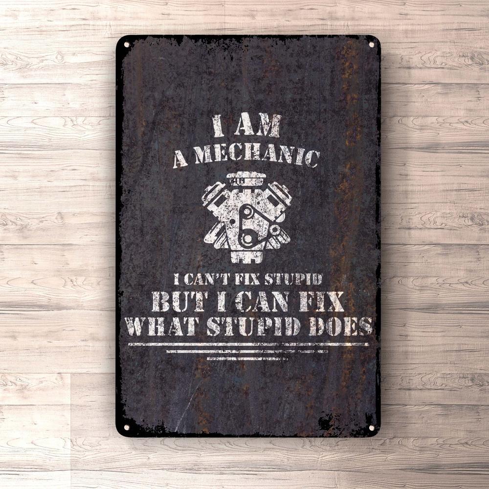 I Am Mechanic, I Can’T Fix Stupid, But I Can Fix That Stupid Does Skilte, Musemåtte, Dørmåtte-Skilte-Funny Garage-Garage Culture Shop- garage - man cave - merchandise