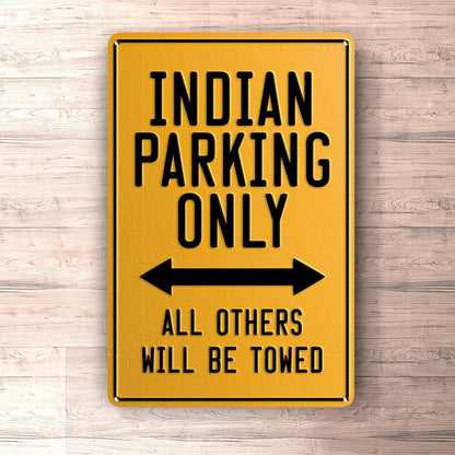 Indian Parking Only Skilte, Musemåtte, Dørmåtte-Parking skilte-Indian-Garage Culture Shop- garage - man cave - merchandise