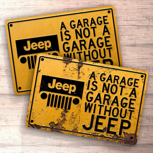 Jeep A Garage Is Not A Garage Without Jeep Skilte, Musemåtte, Dørmåtte-Skilte-Jeep-Garage Culture Shop- garage - man cave - merchandise