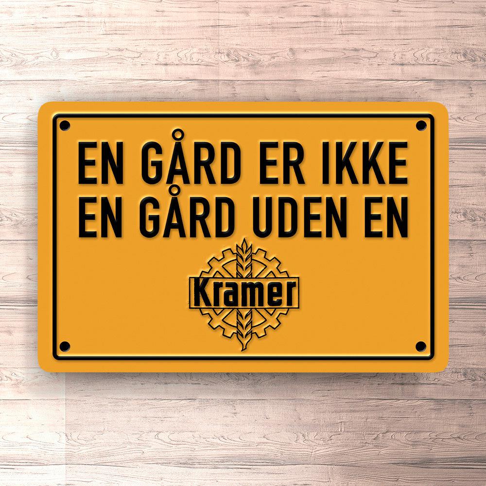 Kramer En Gård Er Ikke En Gård Uden En Kramer Skilte, Musemåtte, Dørmåtte-Skilte-Kramer-Garage Culture Shop- garage - man cave - merchandise