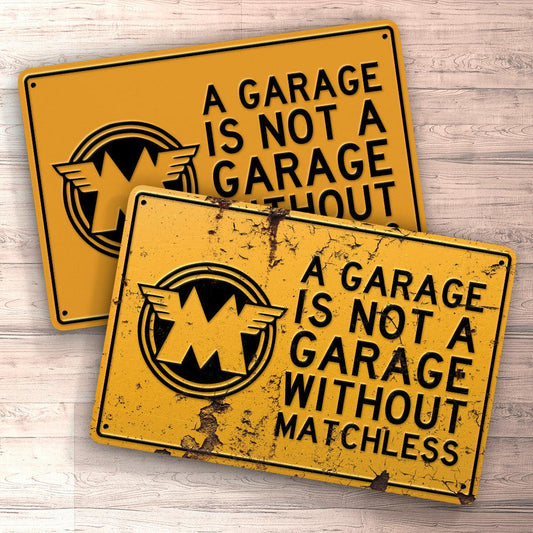 Matchless A Garage Is Not A Garage Without Matchless Skilte, Musemåtte, Dækkeserviet, Dørmåtte-Skilte-Matchless-Garage Culture Shop- garage - man cave - merchandise