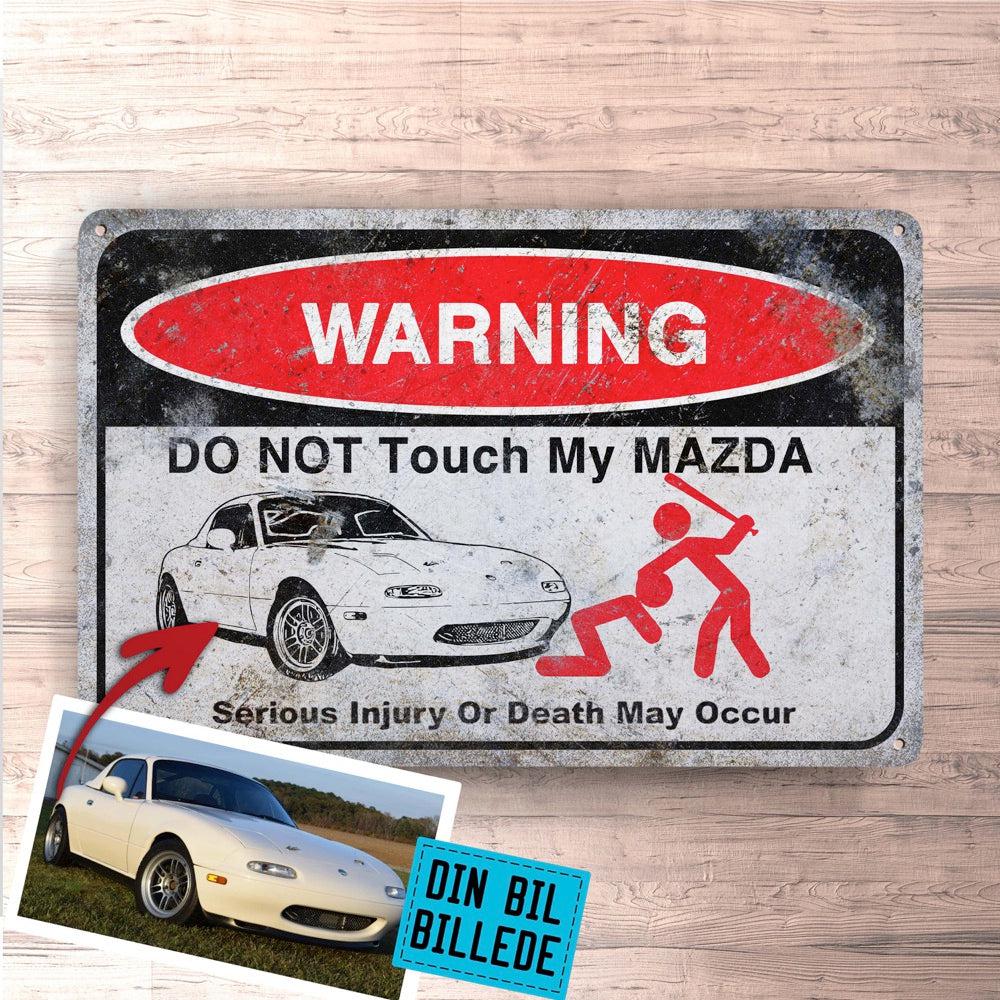 Mazda Do Not Touch My Mazda Skilte, Musemåtte, Dørmåtte-Skilte-Mazda-Garage Culture Shop- garage - man cave - merchandise