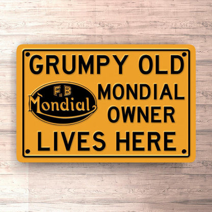 Mondial Grumpy Old Mondial Owner Lives Here Skilte, Musemåtte, Dørmåtte-Skilte-Mondial-Garage Culture Shop- garage - man cave - merchandise