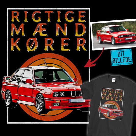 Personlig - Rigtige Mænd Kører - Med Din Bil MC Billede Unisex T-Shirt , Bomuld-Beklædning-Garage Culture-Garage Culture Shop- garage - man cave - merchandise