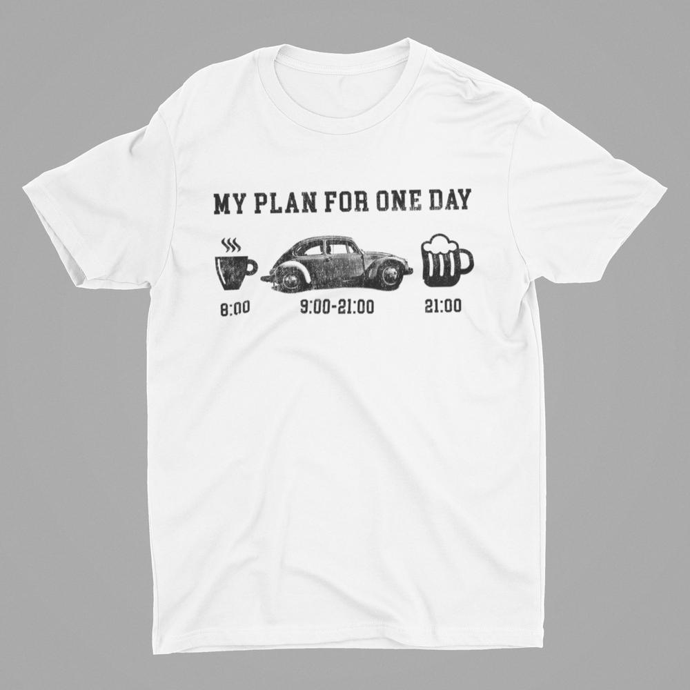 Personlig Til Dig T-Shirt - My Plan For One Day - Unisex T-Shirt , Bomuld-Beklædning-Garage Culture-Garage Culture Shop- garage - man cave - merchandise