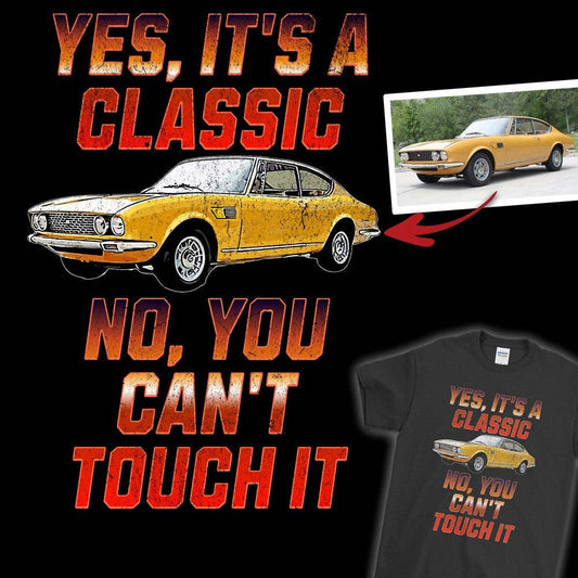 Personlig - Yes, It's A Classic No, You Can't Touch It - Med Din Bil MC Billede Unisex T-Shirt , Bomuld-Beklædning-Garage Culture-Garage Culture Shop- garage - man cave - merchandise