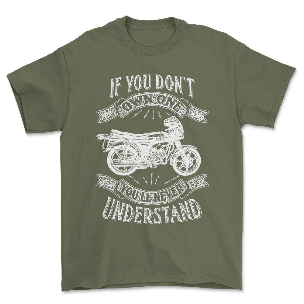 Puch - If You Dont Own One Puch Monza Juvel 4X Youll Never Understand Unisex T-Shirt , Bomuld-Beklædning-Puch-Grøn Militær-S-Forside-Garage Culture Shop- garage - man cave - merchandise