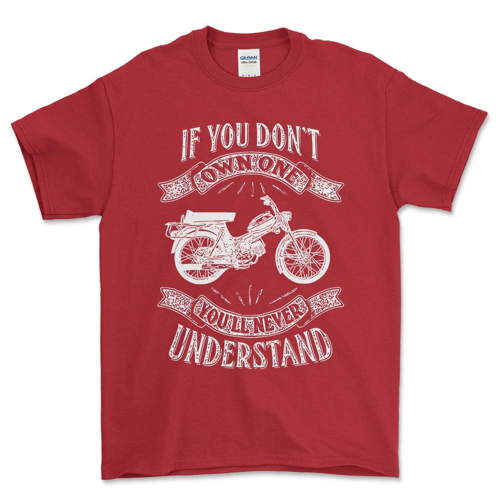 Puch - If You Dont Own One Puch Ms 50 K3T Super Youll Never Understand Unisex T-Shirt , Bomuld-Beklædning-Puch-Rød-S-Forside-Garage Culture Shop- garage - man cave - merchandise