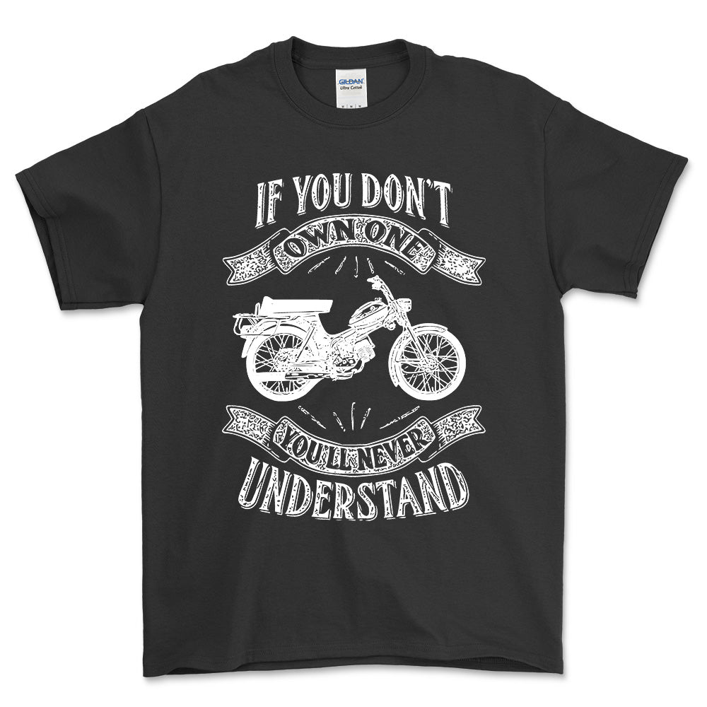 Puch - If You Dont Own One Puch Ms 50 K3T Super Youll Never Understand Unisex T-Shirt , Bomuld-Beklædning-Puch-Sort-S-Forside-Garage Culture Shop- garage - man cave - merchandise