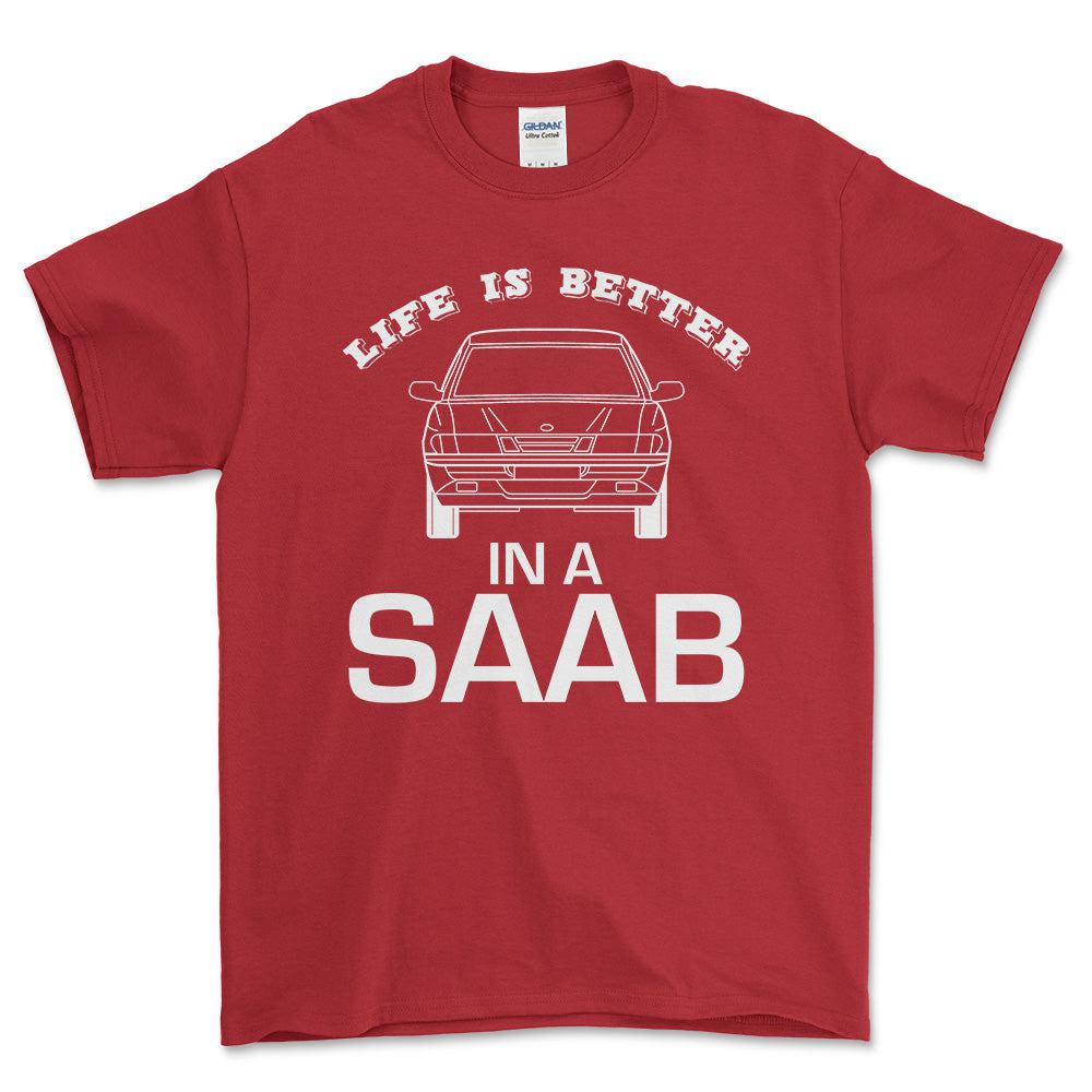 Saab Life Is Better In A Saab Unisex T-Shirt , Bomuld-Beklædning-Saab-Rød-S-Forside-Garage Culture Shop- garage - man cave - merchandise