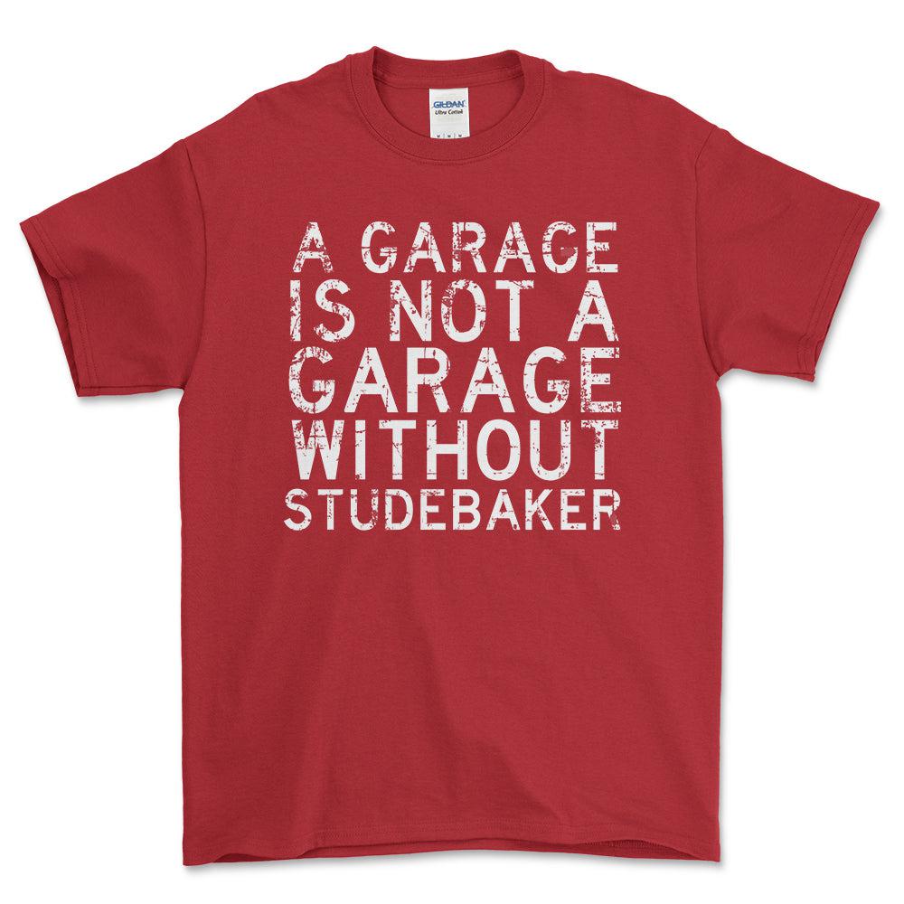 Studebaker - A Garage Is Not A Garage Without Smart - Unisex T-Shirt , Bomuld-Beklædning-Studebaker-Garage Culture Shop- garage - man cave - merchandise