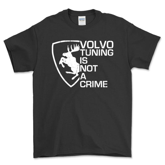 Volvo Tuning Is Not A Crime Unisex T-Shirt , Bomuld-Beklædning-Volvo-Sort-S-Forside-Garage Culture Shop- garage - man cave - merchandise