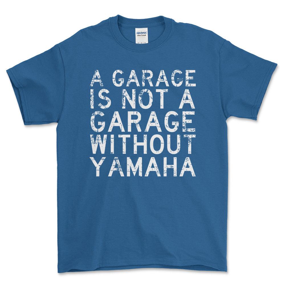 Yamaha A Garage Is Not A Garage Without Yamaha Unisex T-Shirt , Bomuld-Beklædning-Yamaha-Blå Royal-S-Forside-Garage Culture Shop- garage - man cave - merchandise